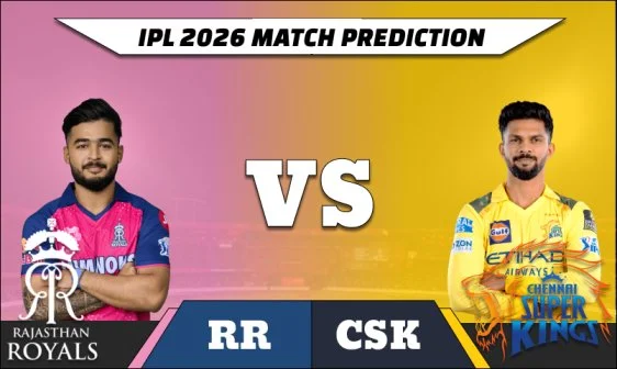 IPL 2026 RR vs CSK match prediction
