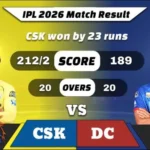 IPL 2026 CSK vs DC Match Result