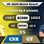 IPL 2026 CSK vs GT Match Result