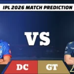 IPL 2026 DC vs GT match prediction