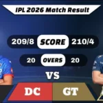 IPL 2026 DC vs GT Match Result