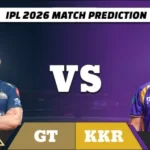 IPL 2026 GT vs KKR match prediction