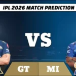 IPL 2026 GT vs MI match prediction
