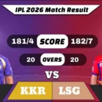 IPL 2026 KKR vs LSG Match Result