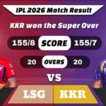 IPL 2026 LSG vs KKR Match Result