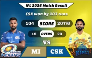 IPL 2026 MI vs CSK Match Result