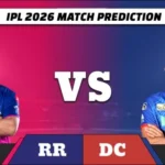 IPL 2026 RR vs DC Match 43 Prediction