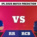 IPL 2026 RR vs RCB match prediction