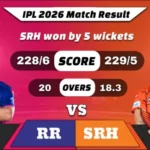 IPL 2026 RR vs SRH Match Result