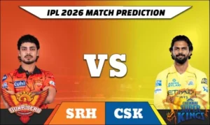 IPL 2026 SRH vs CSK match prediction