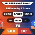 IPL 2026 SRH vs DC Match Result