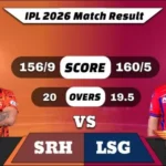 IPL 2026 SRH vs LSG Match Result