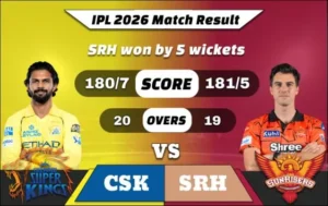 IPL 2026 CSK vs SRH Match 63 Result