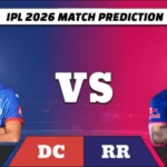 IPL 2026 DC vs RR Match 62 Prediction