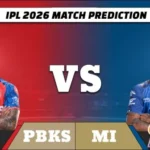 IPL 2026 PBKS vs MI Match 58 Prediction